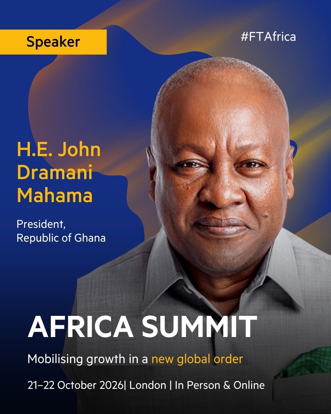 President Mahama to Address FT Africa Summit 2026 in London
